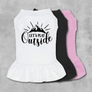 Let's Play Outside Pet Dress