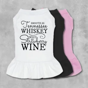 Smooth As Tennessee Whiskey Sweet As Strawberry Wine Pet Dress